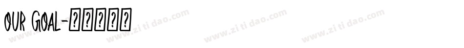 Our Goal字体转换